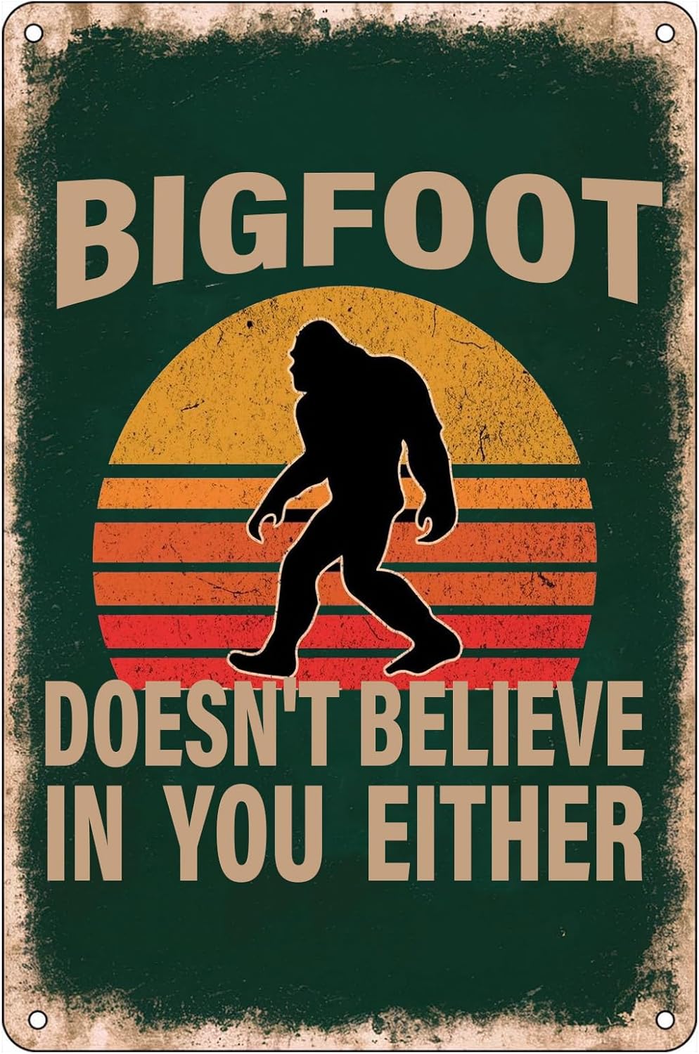Y1,Funny Bigfoot Quote Metal T - đánh giá và giá Home Decor Quotes